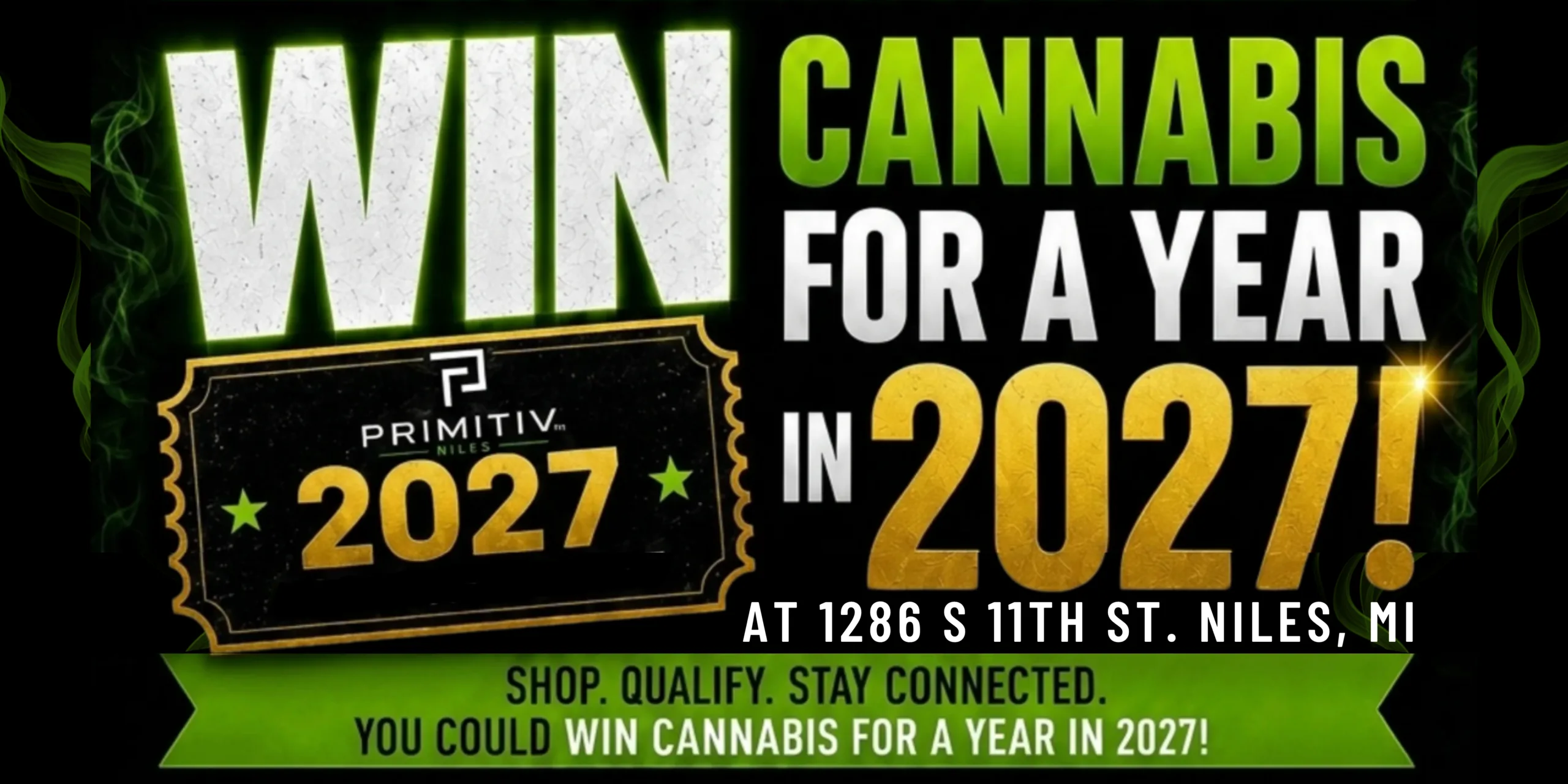 Win FREE Cannabis in 2027 at Primitiv Niles